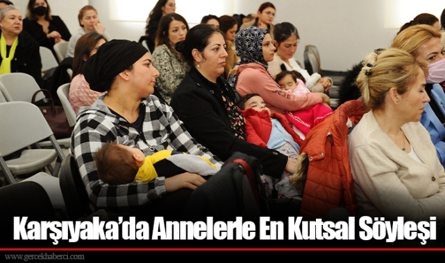 Karşıyaka’da Annelerle En Kutsal Söyleşi