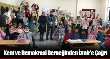 Kent ve Demokrasi Derneğinden İzmir'e Çağrı
