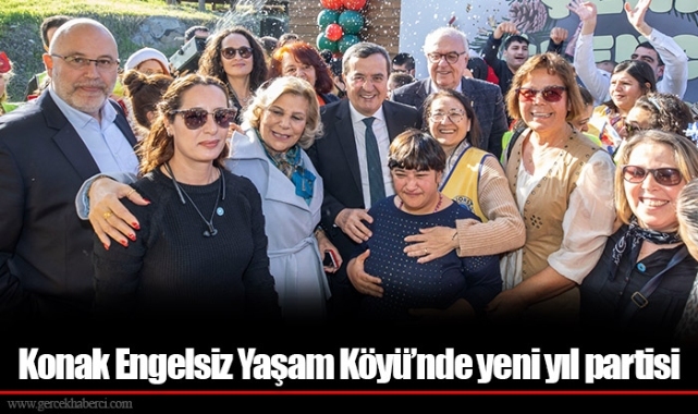 Konak Engelsiz Yaşam Köyü’nde yeni yıl partisi