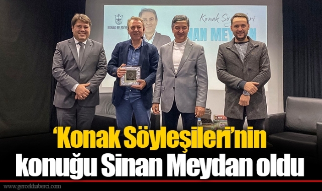 ‘Konak Söyleşileri’nin konuğu Sinan Meydan oldu