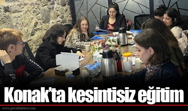 Konak’ta kesintisiz eğitim