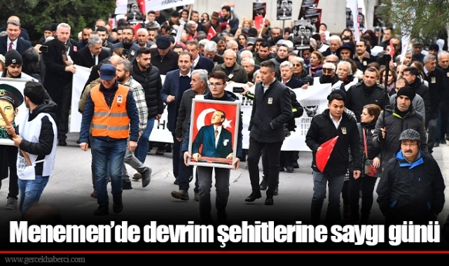 Menemen’de devrim şehitlerine saygı günü
