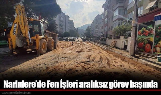 Narlıdere’de Fen İşleri aralıksız görev başında