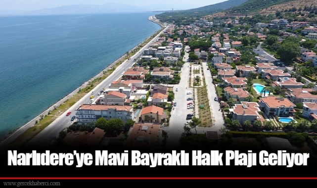 Narlıdere’ye Mavi Bayraklı Halk Plajı Geliyor