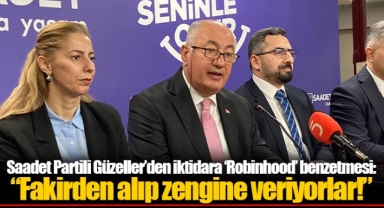 Saadet Partili Güzeller’den iktidara ‘Robinhood’ benzetmesi:  “Fakirden alıp zengine veriyorlar!”