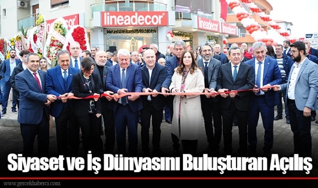 Siyaset ve İş Dünyasını Buluşturan Açılış