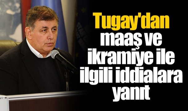 Tugay'dan maaş ve ikramiye ile ilgili iddialara yanıt