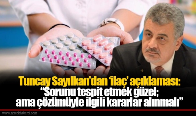 Tuncay Sayılkan’dan Bakan’a cevap:  “Sorunu tespit etmek güzel; ama çözümüyle ilgili kararlar alınmalı”
