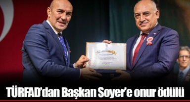 TÜRFAD’dan Başkan Soyer'e onur ödülü