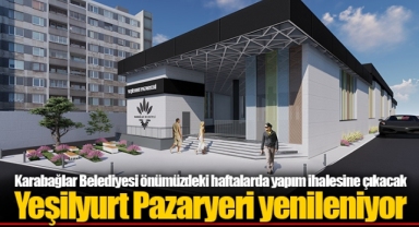 Yeşilyurt Pazaryeri yenileniyor