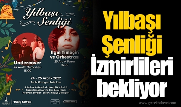 Yılbaşı Şenliği İzmirlileri bekliyor
