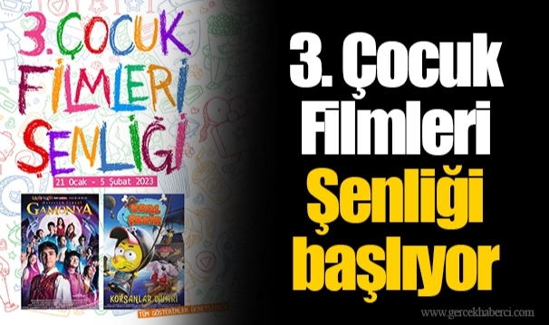 3. Çocuk Filmleri Şenliği başlıyor