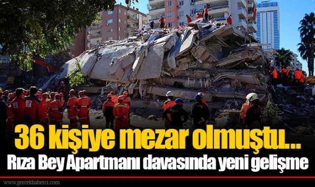 36 kişiye mezar olmuştu...   Rıza Bey Apartmanı davasında yeni gelişme