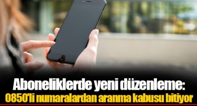 Aboneliklerde yeni düzenleme: 0850'li numaralardan aranma kabusu bitiyor