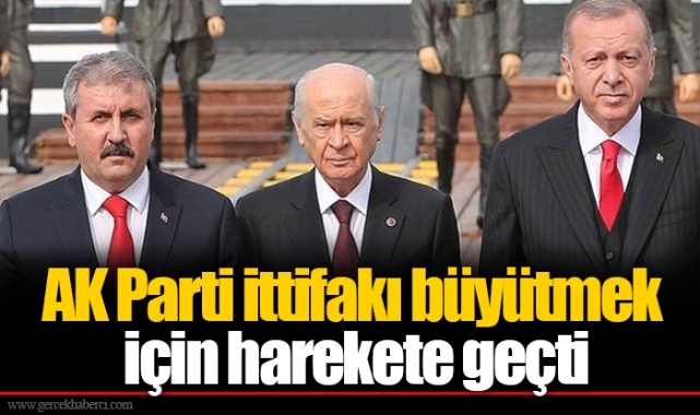 AK Parti ittifakı büyütmek için harekete geçti