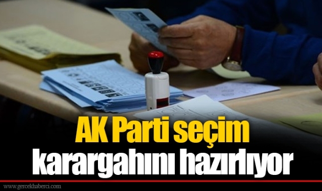 AK Parti seçim karargahını hazırlıyor