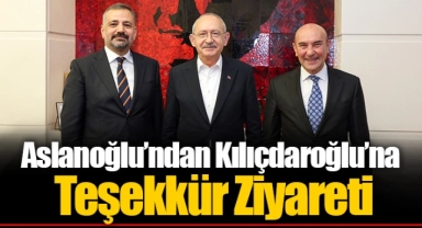 Aslanoğlu’ndan Kılıçdaroğlu’na Teşekkür Ziyareti 