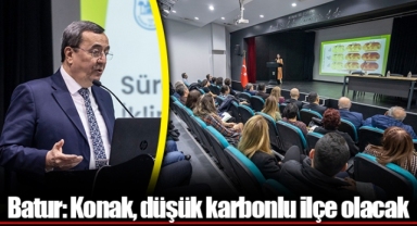 Batur: Konak, düşük karbonlu ilçe olacak