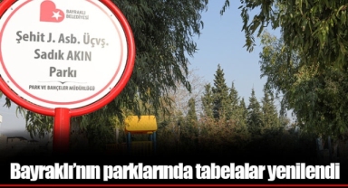 Bayraklı’nın parklarında tabelalar yenilendi