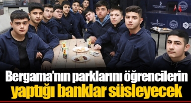 Bergama’nın parklarını öğrencilerin yaptığı banklar süsleyecek