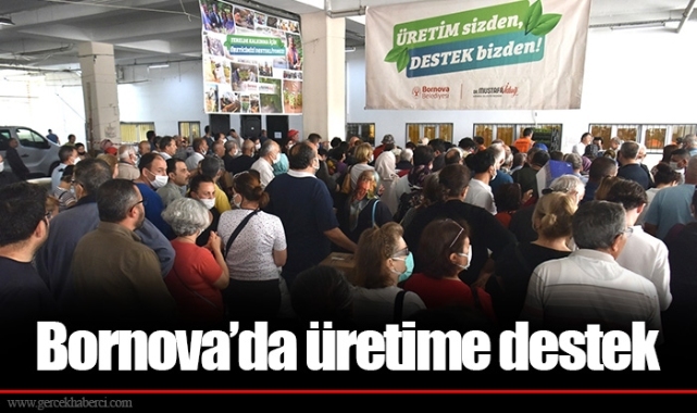 Bornova’da üretime destek