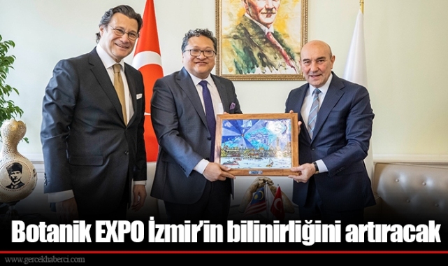 Botanik EXPO İzmir’in bilinirliğini artıracak