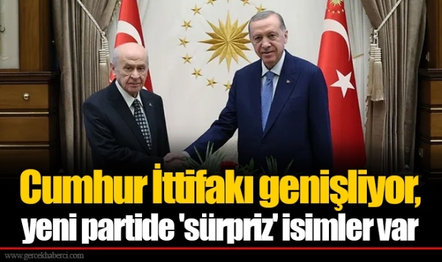 Cumhur İttifakı genişliyor, yeni partide 'sürpriz' isimler var