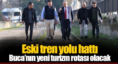 Eski tren yolu hattı Buca’nın yeni turizm rotası olacak