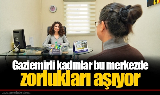 Gaziemirli kadınlar bu merkezde zorlukları aşıyor