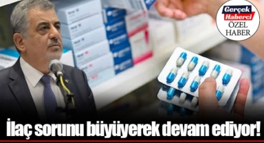 İlaç sorunu büyüyerek devam ediyor!