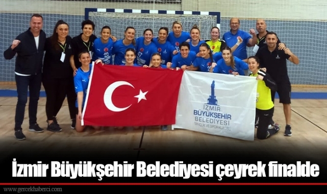 İzmir Büyükşehir Belediyesi çeyrek finalde