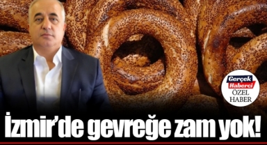 İzmir’de gevreğe zam yok!