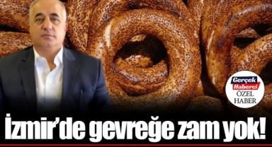 İzmir’de gevreğe zam yok!