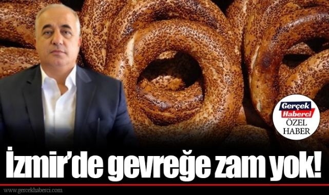 İzmir’de gevreğe zam yok!