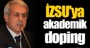 İZSU'ya akademik doping