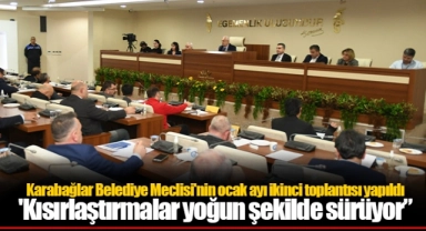 Karabağlar Belediye Meclisi'nin ocak ayı ikinci toplantısı yapıldı