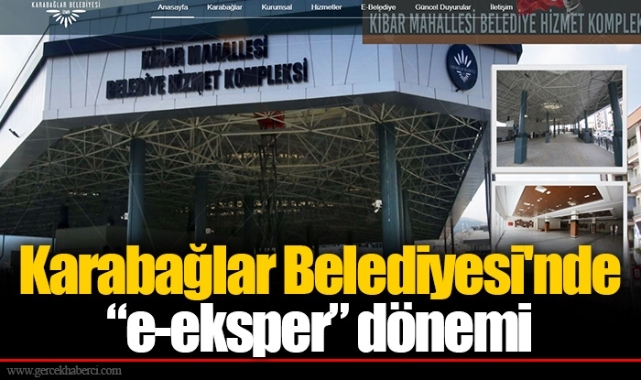 Karabağlar Belediyesi'nde “e-eksper” dönemi