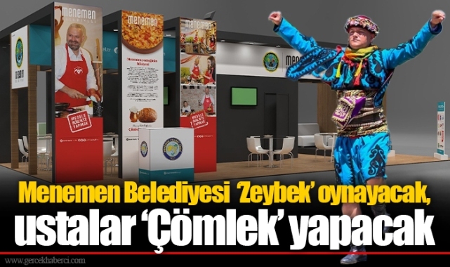 Menemen Belediyesi  ‘Zeybek’ oynayacak, ustalar ‘Çömlek’ yapacak