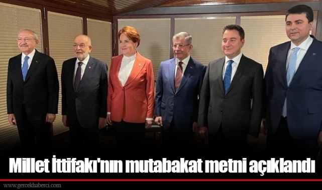 Millet İttifakı'nın mutabakat metni açıklandı
