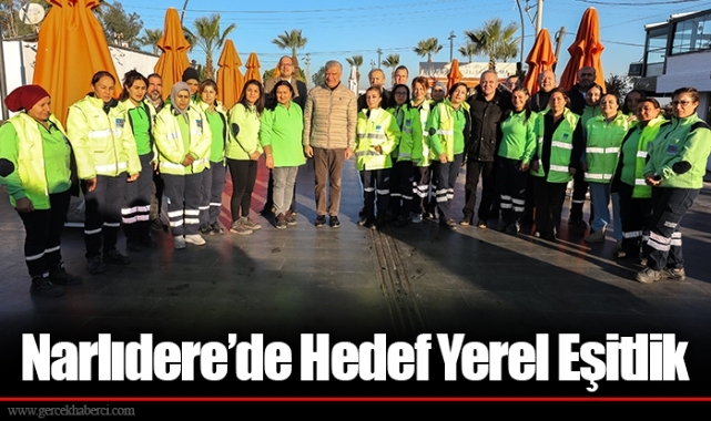 Narlıdere’de Hedef Yerel Eşitlik