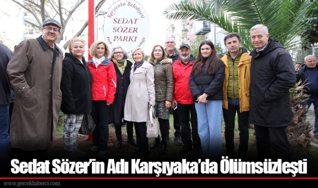 Sedat Sözer’in Adı Karşıyaka’da Ölümsüzleşti