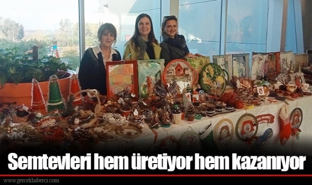 Semtevleri hem üretiyor hem kazanıyor