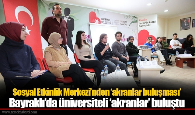 Sosyal Etkinlik Merkezi’nden ‘akranlar buluşması’