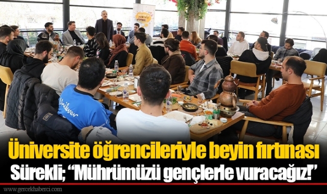 Sürekli; “Mührümüzü gençlerle vuracağız!”