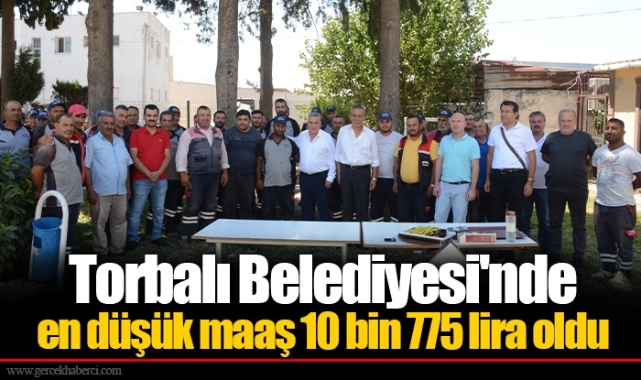 Torbalı Belediyesi'nde en düşük maaş 10 bin 775 lira oldu