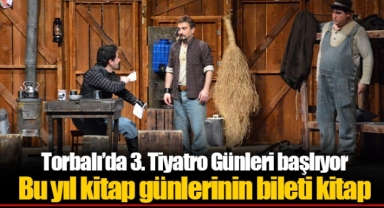 Torbalı’da 3. Tiyatro Günleri başlıyor