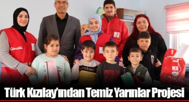 Türk Kızılay’ından Temiz Yarınlar Projesi
