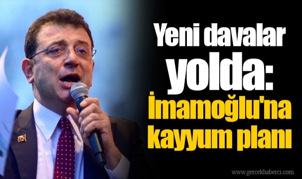 Yeni davalar yolda: İmamoğlu'na kayyum planı