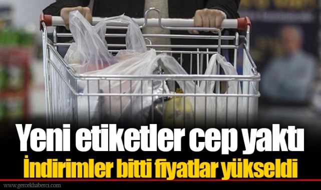 Yeni etiketler cep yaktı  İndirimler bitti fiyatlar yükseldi