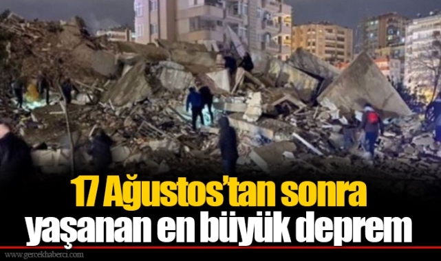 17 Ağustos'tan sonra yaşanan en büyük deprem
